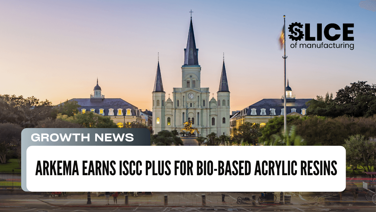Arkema Earns ISCC PLUS for Bio-Based Acrylic Resins