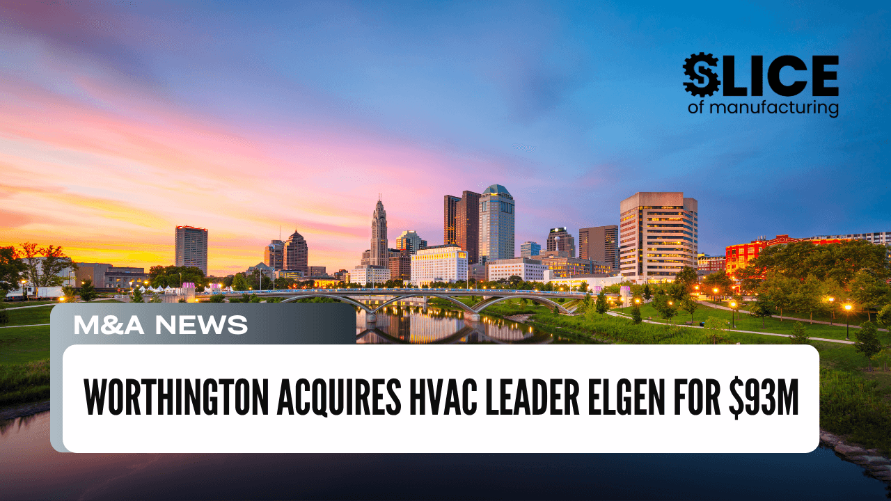 Worthington Acquires HVAC Leader Elgen for $93M